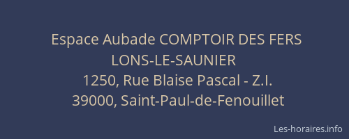 Espace Aubade COMPTOIR DES FERS LONS-LE-SAUNIER