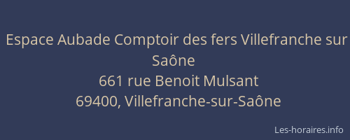 Espace Aubade Comptoir des fers Villefranche sur Saône