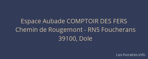 Espace Aubade COMPTOIR DES FERS