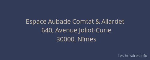 Espace Aubade Comtat & Allardet