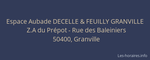Espace Aubade DECELLE & FEUILLY GRANVILLE