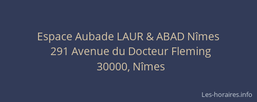 Espace Aubade LAUR & ABAD Nîmes