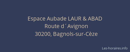 Espace Aubade LAUR & ABAD