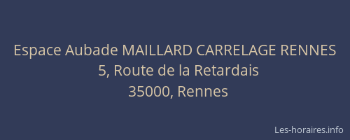 Espace Aubade MAILLARD CARRELAGE RENNES