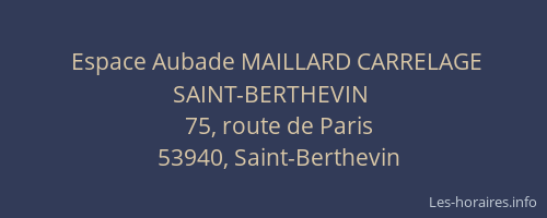 Espace Aubade MAILLARD CARRELAGE SAINT-BERTHEVIN