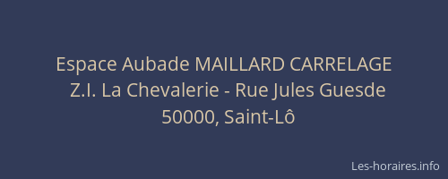 Espace Aubade MAILLARD CARRELAGE