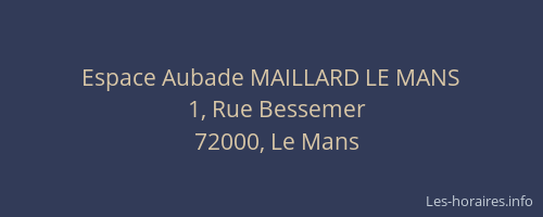 Espace Aubade MAILLARD LE MANS