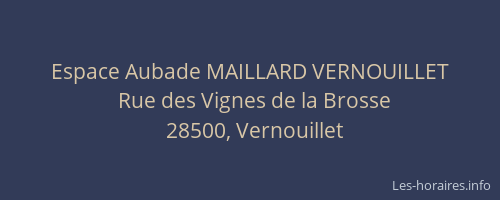 Espace Aubade MAILLARD VERNOUILLET