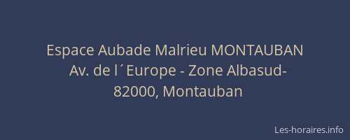 Espace Aubade Malrieu MONTAUBAN