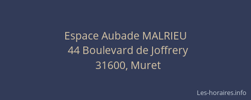Espace Aubade MALRIEU