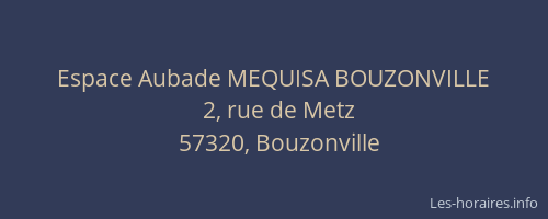 Espace Aubade MEQUISA BOUZONVILLE
