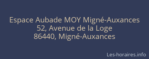 Espace Aubade MOY Migné-Auxances