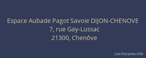 Espace Aubade Pagot Savoie DIJON-CHENOVE