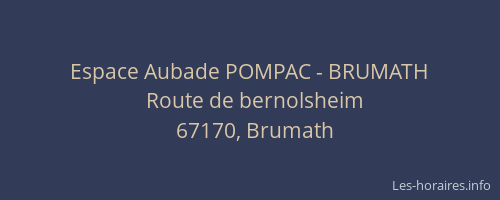 Espace Aubade POMPAC - BRUMATH