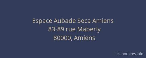 Espace Aubade Seca Amiens