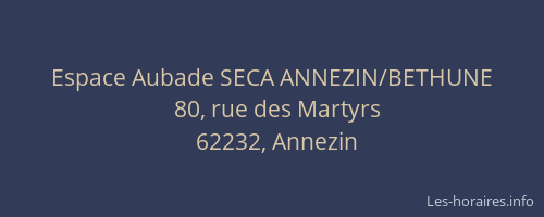 Espace Aubade SECA ANNEZIN/BETHUNE