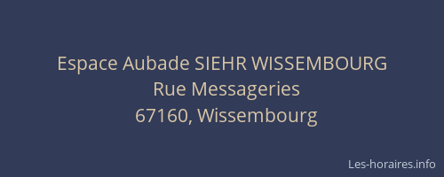 Espace Aubade SIEHR WISSEMBOURG