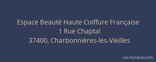 Espace Beaut&eacute; Haute Coiffure Fran&ccedil;aise