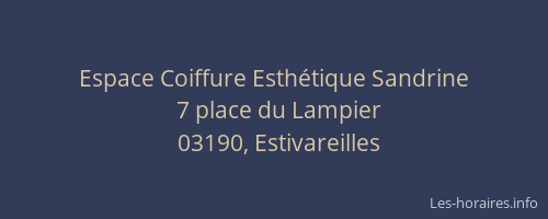Espace Coiffure Esthétique Sandrine