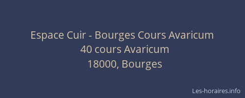 Espace Cuir - Bourges Cours Avaricum