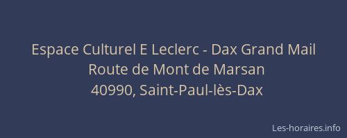 Espace Culturel E Leclerc - Dax Grand Mail