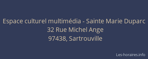 Espace culturel multim&eacute;dia - Sainte Marie Duparc