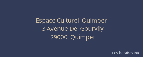 Espace Culturel  Quimper