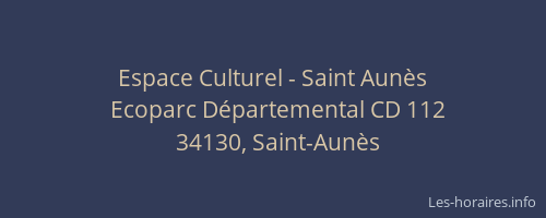 Espace Culturel - Saint Aunès