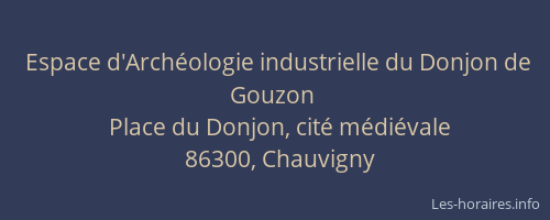 Espace d'Arch&eacute;ologie industrielle du Donjon de Gouzon