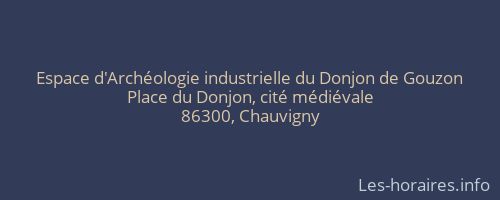 Espace d'Archéologie industrielle du Donjon de Gouzon