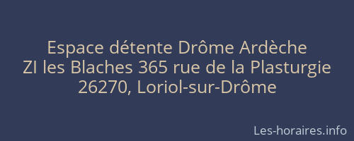 Espace d&eacute;tente Dr&ocirc;me Ard&egrave;che