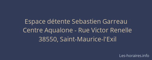 Espace d&eacute;tente Sebastien Garreau