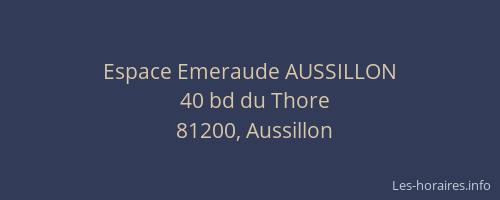 Espace Emeraude AUSSILLON