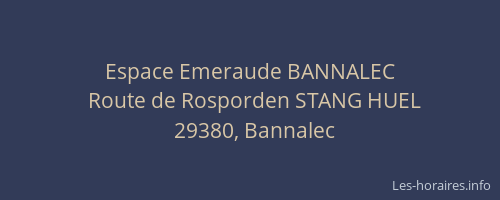 Espace Emeraude BANNALEC