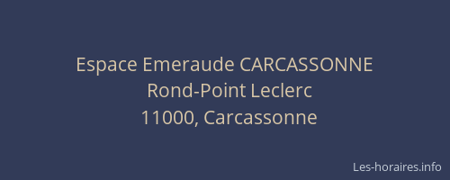 Espace Emeraude CARCASSONNE