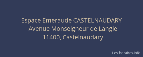 Espace Emeraude CASTELNAUDARY