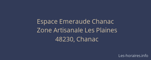 Espace Emeraude Chanac