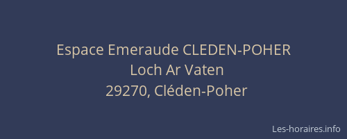 Espace Emeraude CLEDEN-POHER