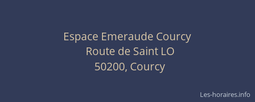 Espace Emeraude Courcy