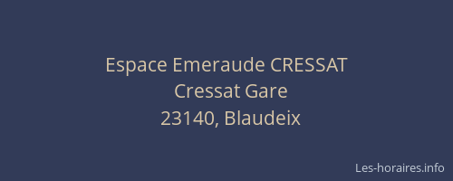 Espace Emeraude CRESSAT