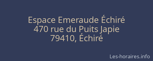 Espace Emeraude Échiré