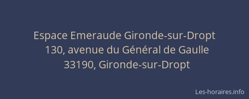 Espace Emeraude Gironde-sur-Dropt