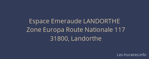 Espace Emeraude LANDORTHE