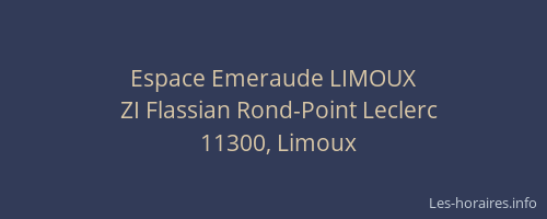 Espace Emeraude LIMOUX