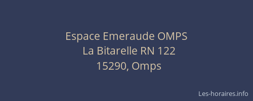 Espace Emeraude OMPS