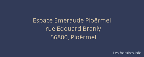Espace Emeraude Plo&euml;rmel