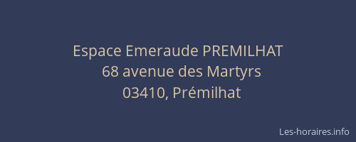 Espace Emeraude PREMILHAT