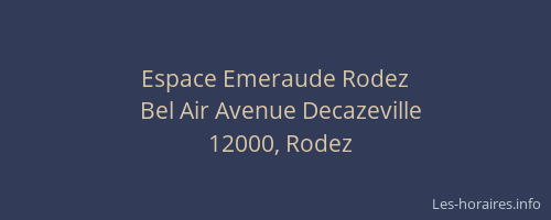 Espace Emeraude Rodez
