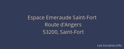 Espace Emeraude Saint-Fort
