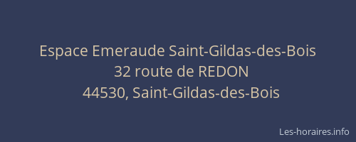 Espace Emeraude Saint-Gildas-des-Bois